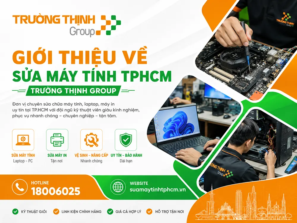 Giới Thiệu Về Sửa Máy Tính TPHCM - Trường Thịnh Group